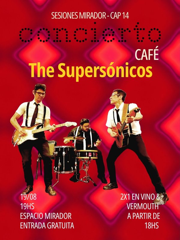 CONCIERTO CAFÉ THE SUPERSONICOS
