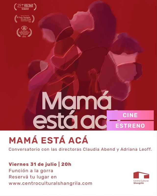 CINE: MAMÁ ESTÁ ACÁ
