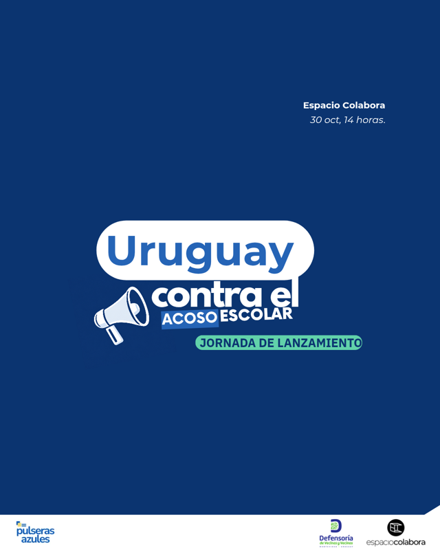 Uruguay contra el acoso escolar 💙 (lanzamiento)